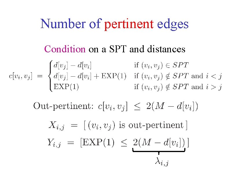 Number of pertinent edges Condition on a SPT and distances 