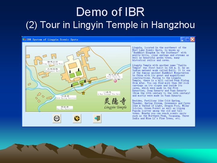 Demo of IBR (2) Tour in Lingyin Temple in Hangzhou 