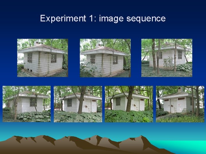 Experiment 1: image sequence 