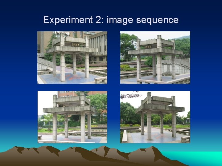 Experiment 2: image sequence 