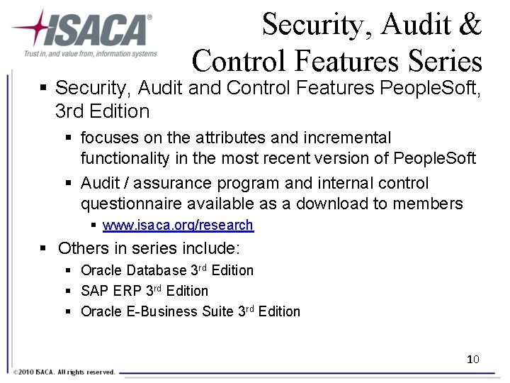 Security, Audit & Control Features Series § Security, Audit and Control Features People. Soft,