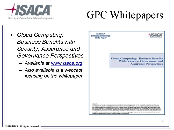 GPC Whitepapers • Cloud Computing: Business Benefits with Security, Assurance and Governance Perspectives –