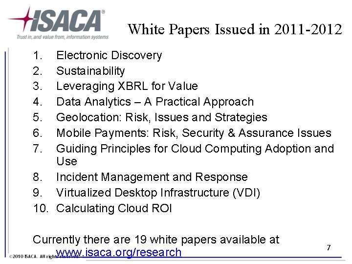 White Papers Issued in 2011 -2012 1. 2. 3. 4. 5. 6. 7. Electronic