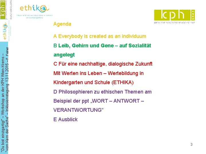 Agenda “Du bist einzigartig!” – Workshop an der KPH Wien-Krems – “vom Kern der