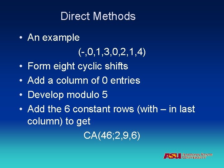 Direct Methods • An example (-, 0, 1, 3, 0, 2, 1, 4) •