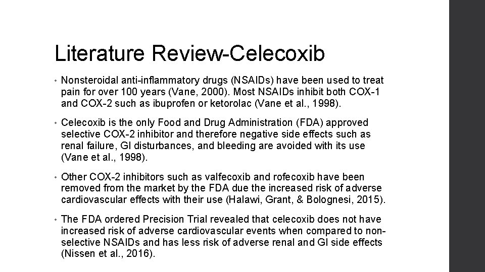 Is Preoperative Administration of Celecoxib and Pregabalin Associated