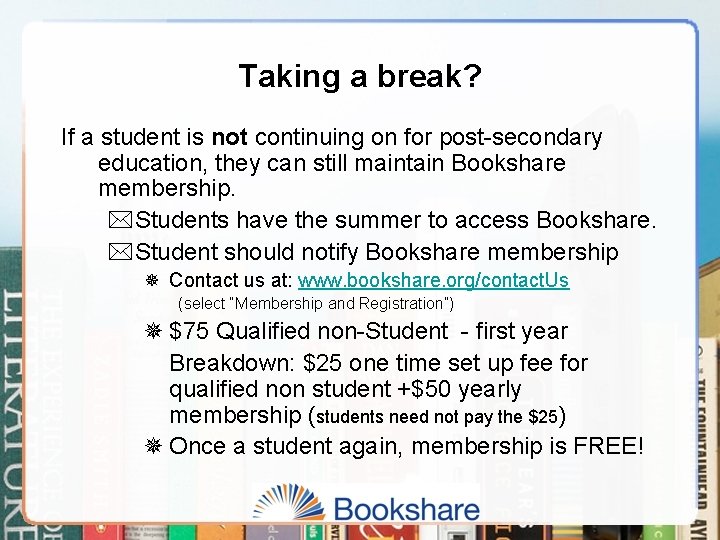 Taking a break? If a student is not continuing on for post-secondary education, they