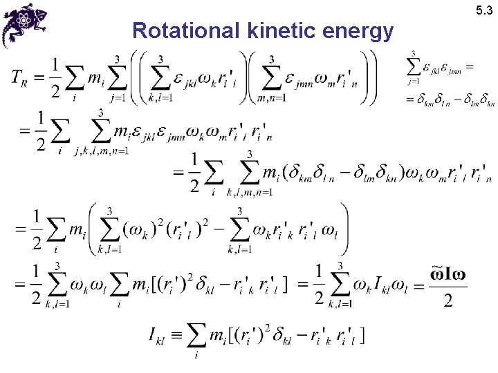 5. 3 Rotational kinetic energy 5. 3 Rotational kinetic energy