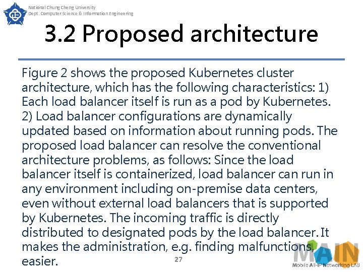 National Chung Cheng University Dept. Computer Science & Information Engineering 3. 2 Proposed architecture