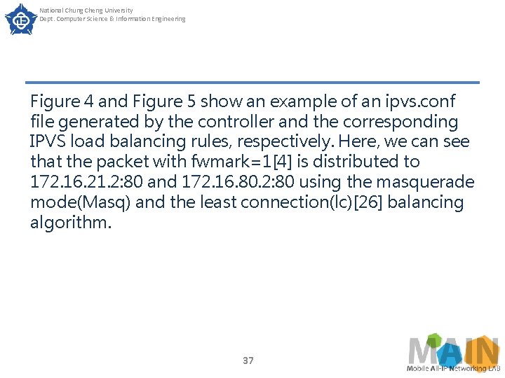National Chung Cheng University Dept. Computer Science & Information Engineering Figure 4 and Figure