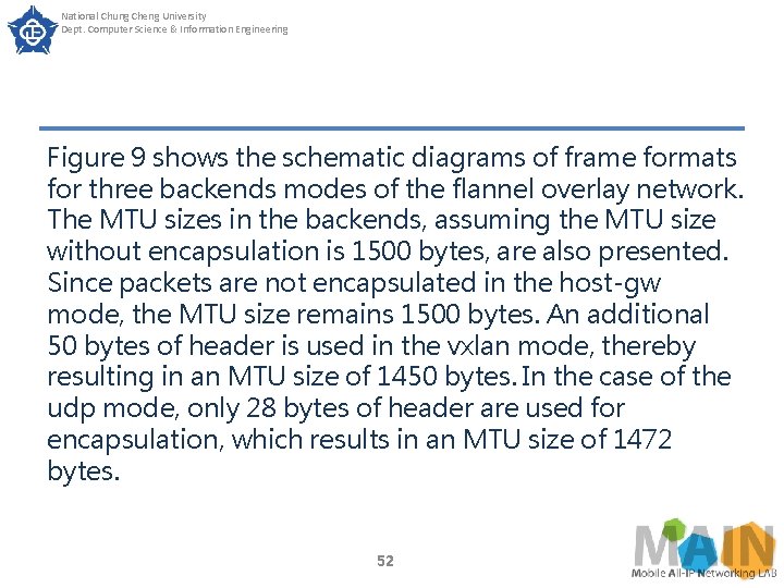 National Chung Cheng University Dept. Computer Science & Information Engineering Figure 9 shows the
