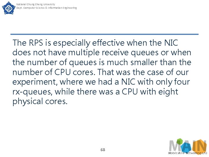National Chung Cheng University Dept. Computer Science & Information Engineering The RPS is especially