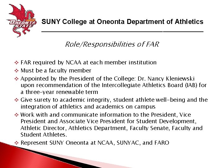 SUNY College at Oneonta Department of Athletics __________________________ Role/Responsibilities of FAR v FAR required