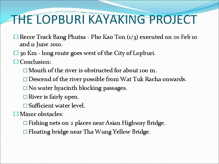 THE LOPBURI KAYAKING PROJECT � Recce Track Bang Phutsa - Pho Kao Ton (1/3)