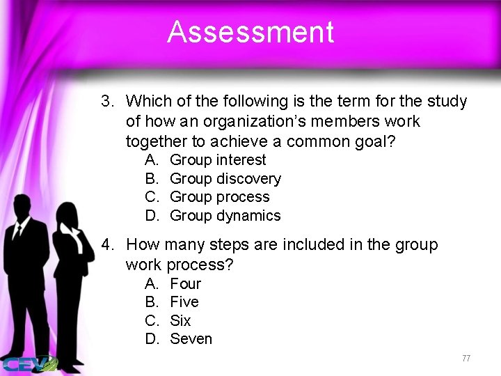 Assessment 3. Which of the following is the term for the study of how