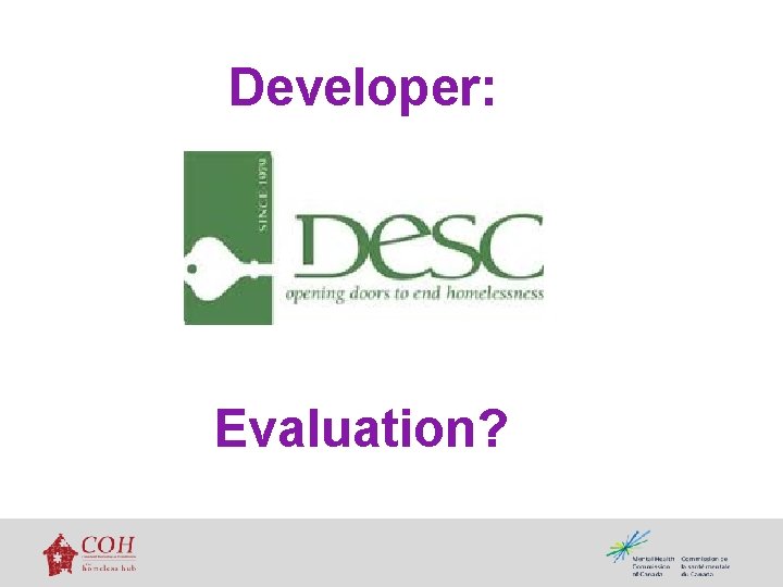 Developer: Evaluation? 