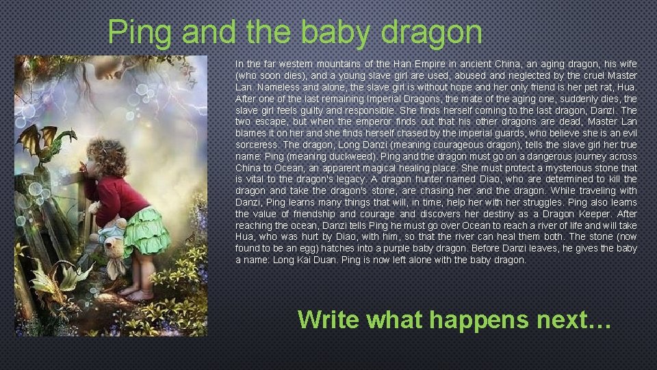 Ping and the baby dragon In the far western mountains of the Han Empire