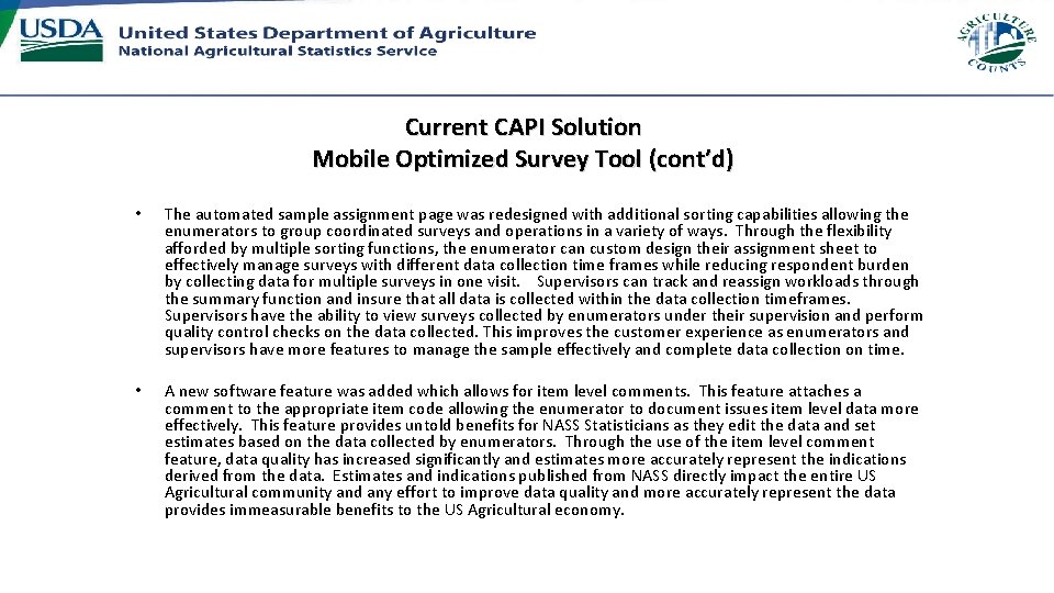 Current CAPI Solution Mobile Optimized Survey Tool (cont’d) • The automated sample assignment page