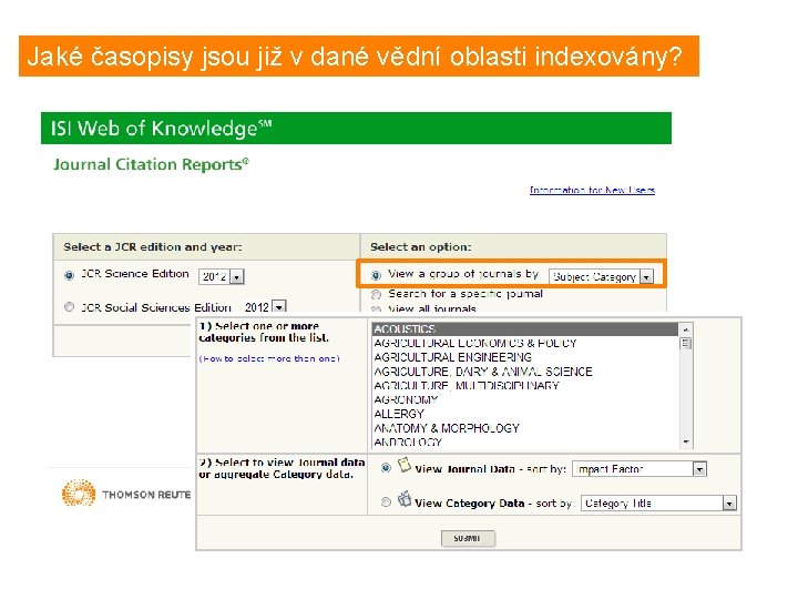 Jaké časopisy jsou již v dané vědní oblasti indexovány? 