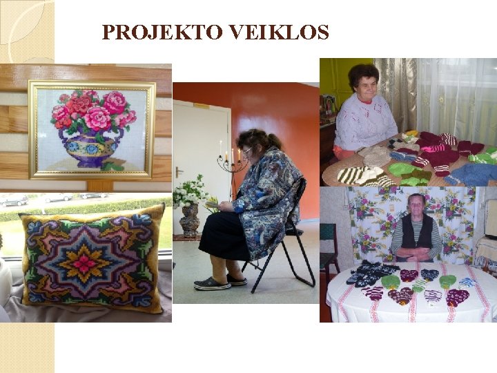 PROJEKTO VEIKLOS 