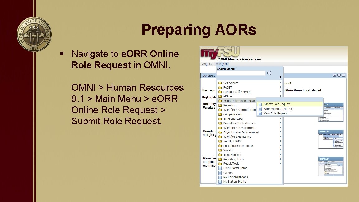 Preparing AORs § Navigate to e. ORR Online Role Request in OMNI > Human
