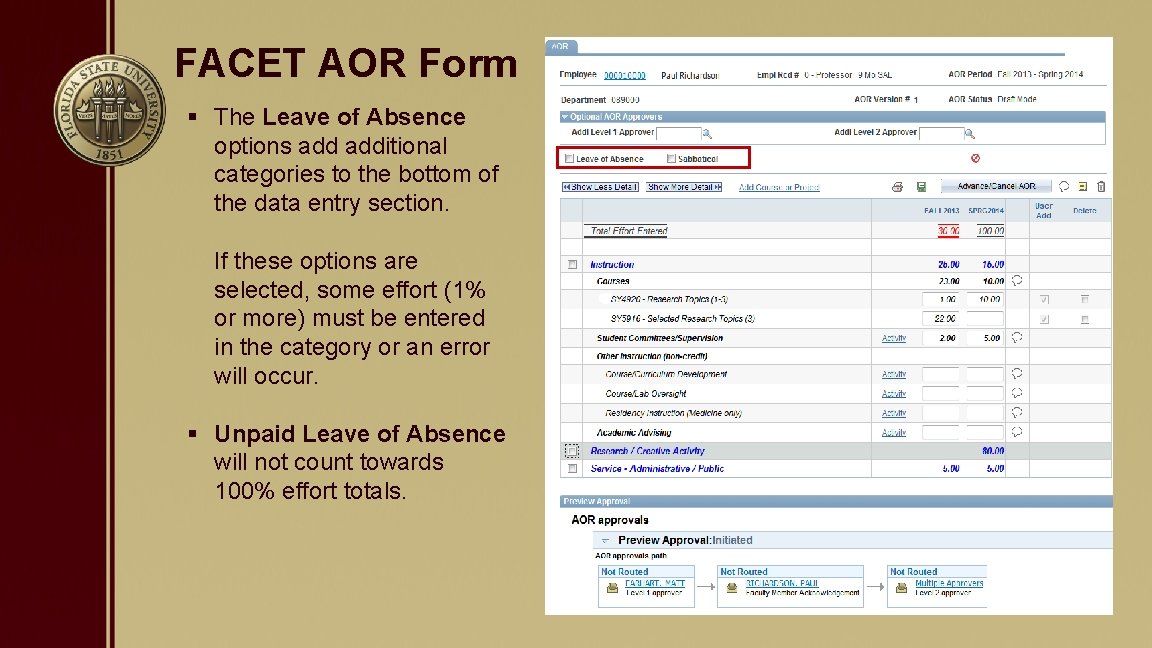 FACET AOR Form § The Leave of Absence options additional categories to the bottom