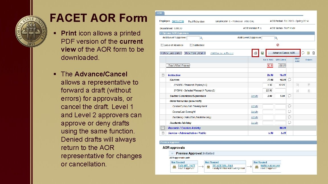 FACET AOR Form § Print icon allows a printed PDF version of the current