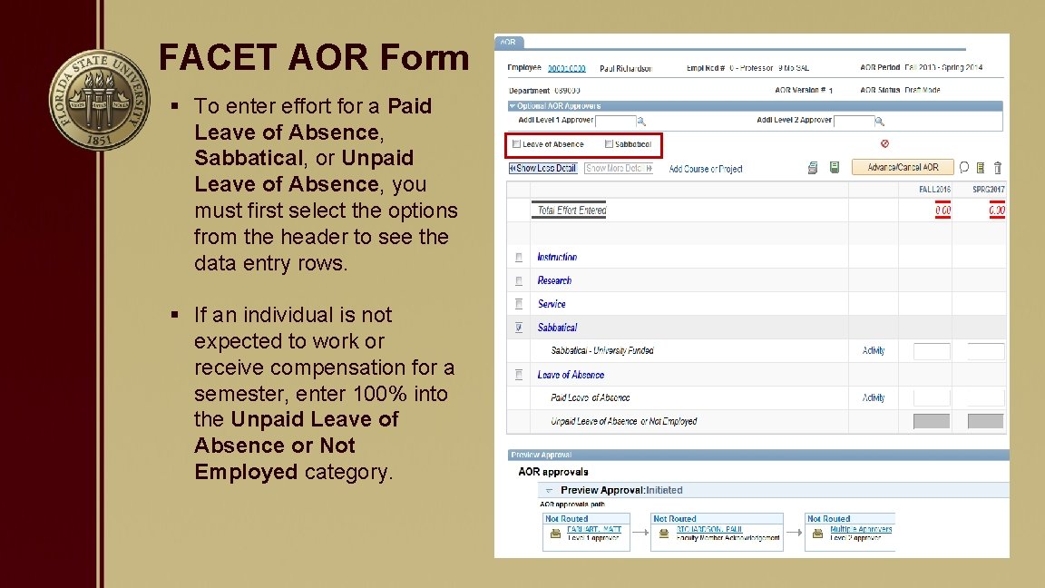 FACET AOR Form § To enter effort for a Paid Leave of Absence, Sabbatical,