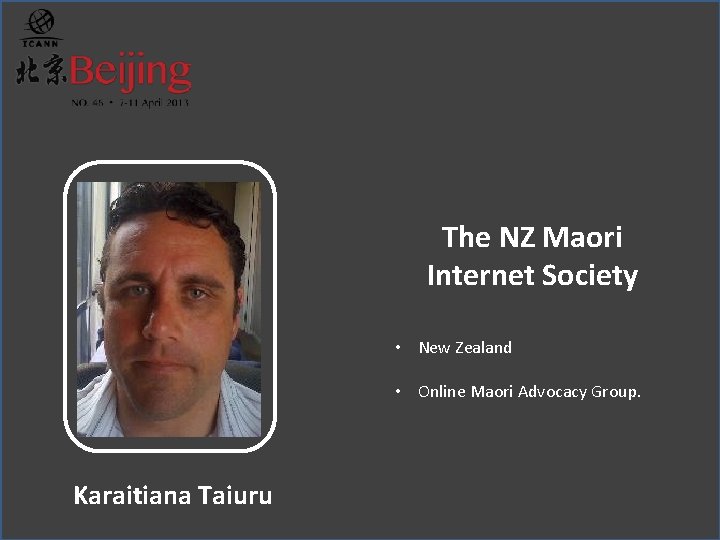 The NZ Maori Internet Society • New Zealand • Online Maori Advocacy Group. Karaitiana