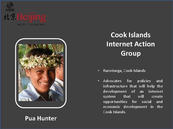 Cook Islands Internet Action Group • Rarotonga, Cook Islands Pua Hunter • Advocates for