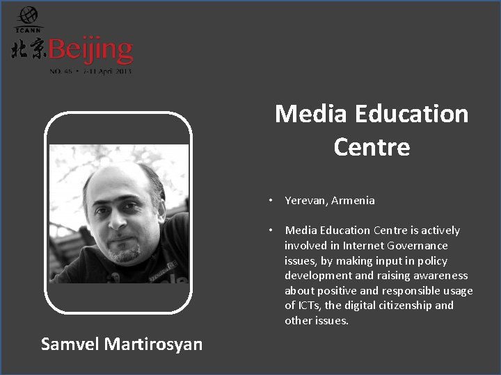Media Education Centre • Yerevan, Armenia • Media Education Centre is actively involved in