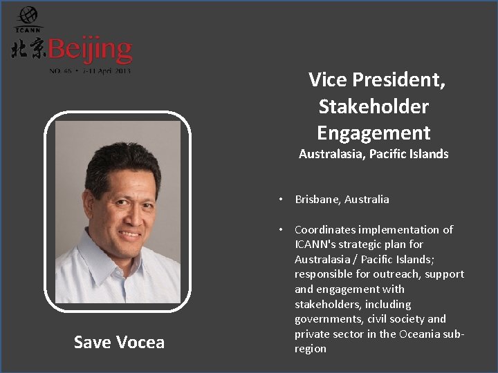 Vice President, Stakeholder Engagement Australasia, Pacific Islands • Brisbane, Australia Save Vocea • Coordinates