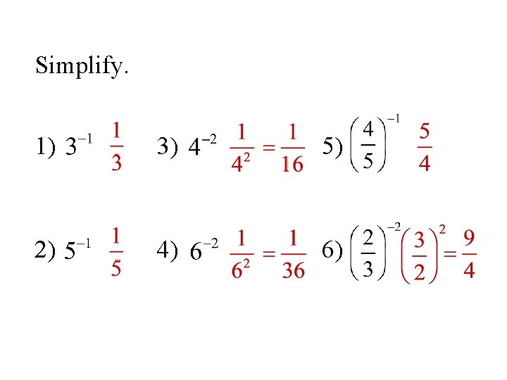 Simplify. 1) 3) 5) 2) 4) 6) 