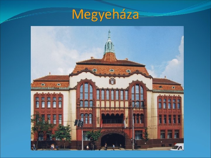 Megyeháza 