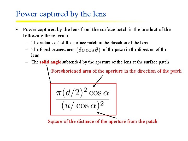 Power captured by the lens • Power captured by the lens from the surface