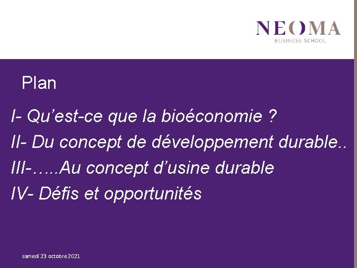 Plan I- Qu’est-ce que la bioéconomie ? II- Du concept de développement durable. .