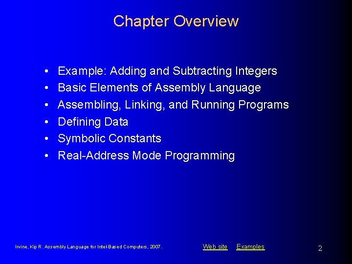 Chapter Overview • • • Example: Adding and Subtracting Integers Basic Elements of Assembly