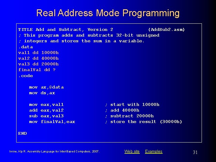 Real Address Mode Programming TITLE Add and Subtract, Version 2 (Add. Sub 2. asm)