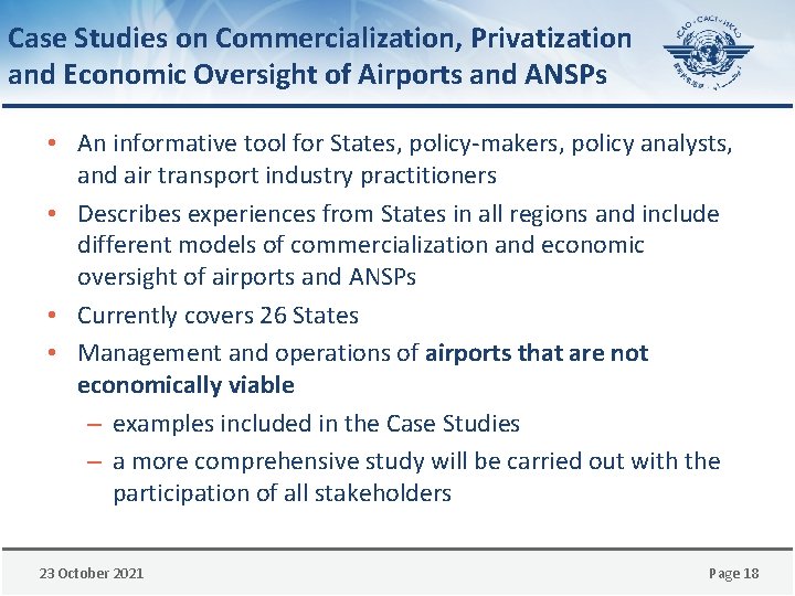 Case Studies on Commercialization, Privatization and Economic Oversight of Airports and ANSPs • An