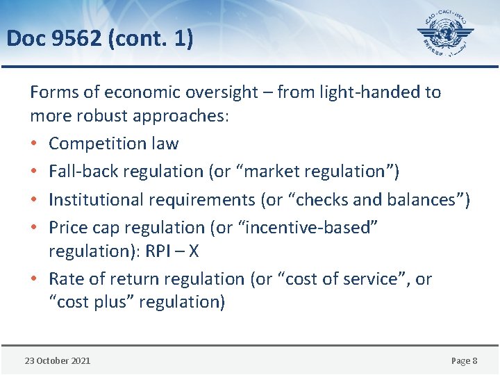Doc 9562 (cont. 1) Forms of economic oversight – from light-handed to more robust
