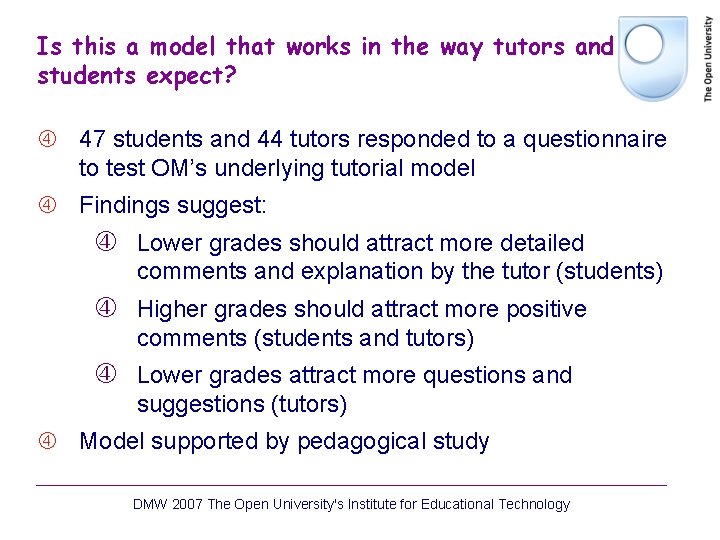 Is this a model that works in the way tutors and students expect? 47 Is this a model that works in the way tutors and students expect? 47