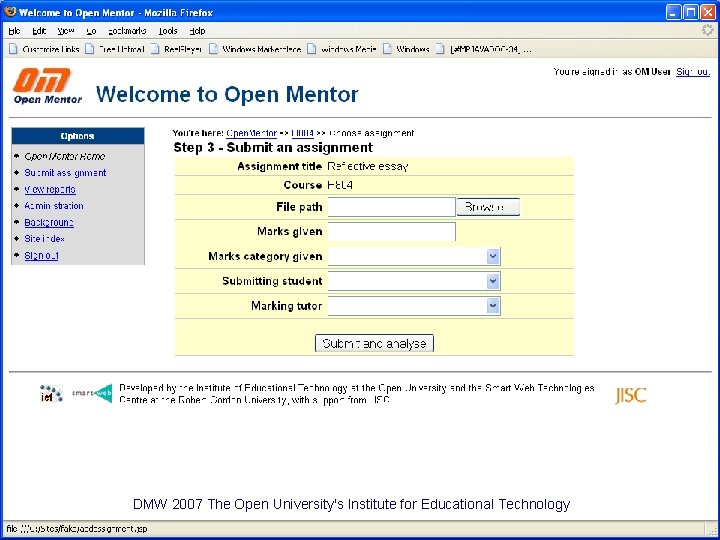 DMW 2007 The Open University's Institute for Educational Technology DMW 2007 The Open University's Institute for Educational Technology