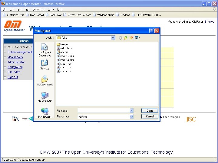 DMW 2007 The Open University's Institute for Educational Technology DMW 2007 The Open University's Institute for Educational Technology