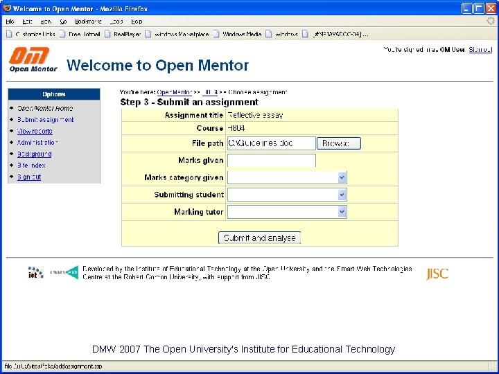 DMW 2007 The Open University's Institute for Educational Technology DMW 2007 The Open University's Institute for Educational Technology