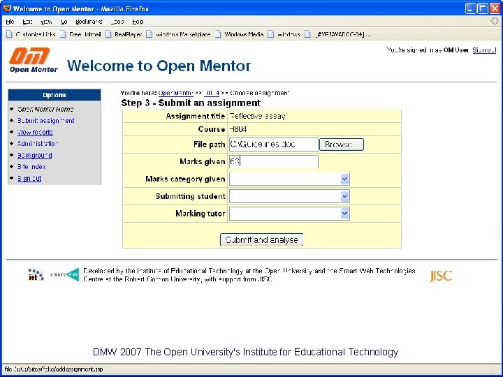 DMW 2007 The Open University's Institute for Educational Technology DMW 2007 The Open University's Institute for Educational Technology