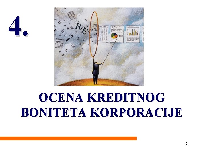 4. OCENA KREDITNOG BONITETA KORPORACIJE 2 