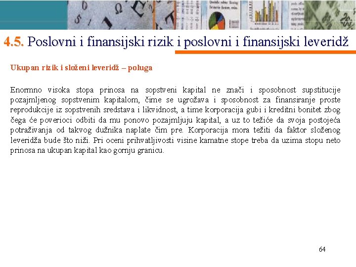 4. 5. Poslovni i finansijski rizik i poslovni i finansijski leveridž Ukupan rizik i