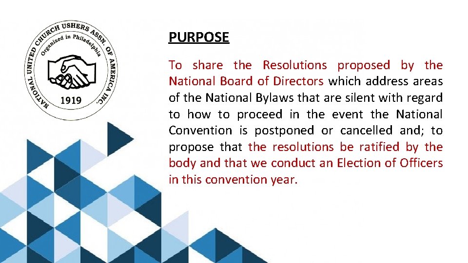 PURPOSE To share the Resolutions proposed by the National Board of Directors which address