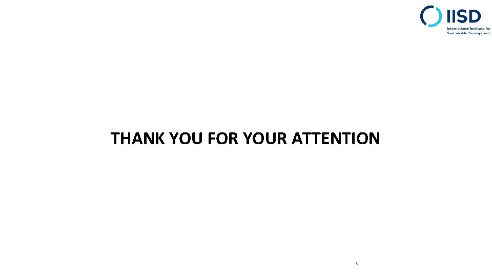 THANK YOU FOR YOUR ATTENTION 8 