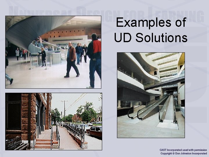 Examples of UD Solutions 